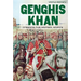 Genghis Khan: Creating the Mongol Empire