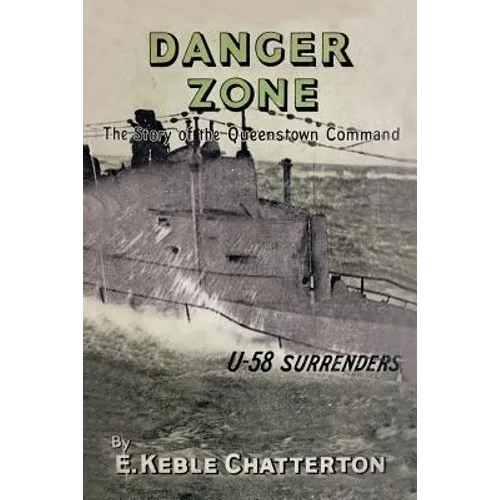 Danger Zone: The Story Of The Queenstown Command