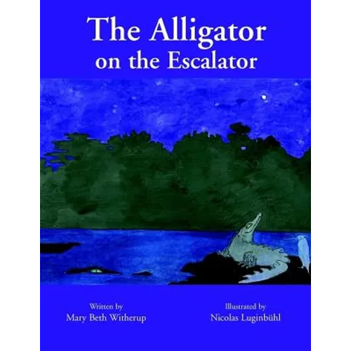 The Alligator on the Escalator