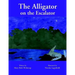 The Alligator on the Escalator