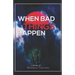 When bad things happen: a novel by Ndivhuho Thavhana
