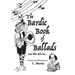 The Bardic Book of Ballads and other tales too...