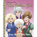 The Way We Met (the Golden Girls)