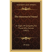 The Mourner's Friend: Or Sighs Of Sympathy For Those Who Sorrow (1852)