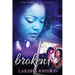 Broken