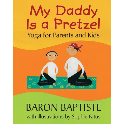 My Daddy Is a Pretzel