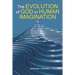 The Evolution of God in Human Imagination: The Judeo-Christian Path and Beyond