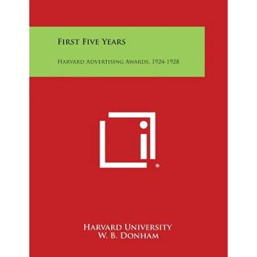 First Five Years: Harvard Advertising Awards, 1924-1928