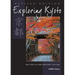 Exploring Kyoto, Revised Edition: On Foot in the Ancient Capital