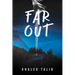 Far Out