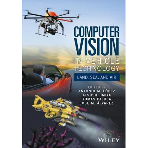 Computer Vision in Vehicle Technology: Land, Sea, and Air