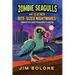 Zombie Seagulls: And 13 Other Bite-sized Nightmares