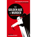 The Golden Age of Murder