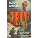 Crushing Chaos: Calm Your Storms. Order Your Life. Find Your Peace.