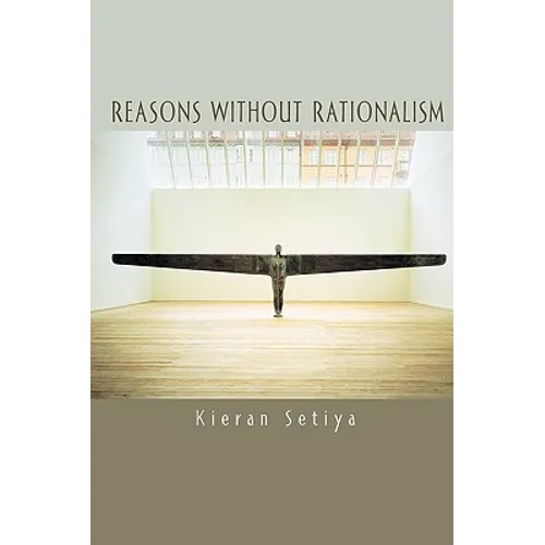 Reasons Without Rationalism
