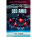 Ses Amis