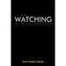 Watching
