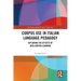 Corpus Use in Italian Language Pedagogy: Exploring the Effects of Data-Driven Learning
