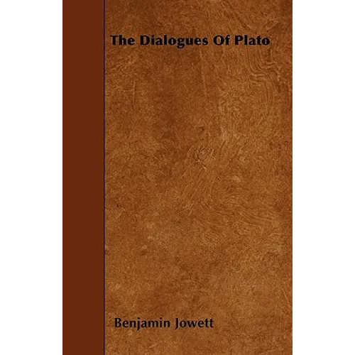 The Dialogues Of Plato