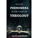 Occult Phenomena in the Light of Theology