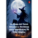 La Bruja del Tarot Rituales y Hechizos para Manifestar Tu Vida Mágica