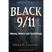 Black 9/11: Money, Motive and Technology