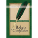 The Belgic Confession of Faith: A Theological and Pastoral Critique