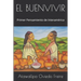 El Buenvivir: Primer Pensamiento de Interamérica