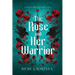 The Rose and Her Warrior