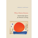 When History Returns: Psychoanalytic Quests for Humane Learning