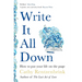 Write It All Down: How to Put Your Life on the Page