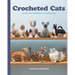Crocheted Cats: 10 Feline Friends to Crochet