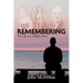 Remembering: The Life of a Simple Man
