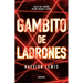 Gambito de Los Ladrones / Thieve's Gambit