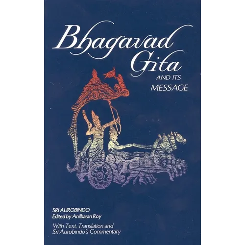 Bhagavad Gita and Its Message
