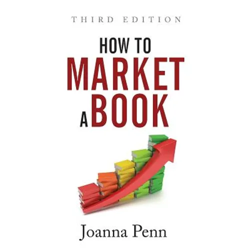 How To Market A Book: Third Edition