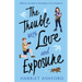 The Trouble with Love and Exposure