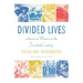 Divided Lives: American Women in the Twentieth Century