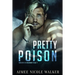 Pretty Poison (Sinister in Savannah Book 3)