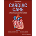 Cardiac Care: A Practical Guide for Nurses