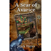 A Scar Of Avarice