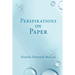 Perspirations on Paper