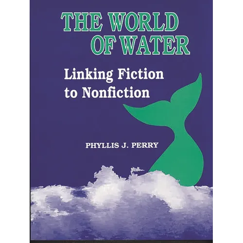 The World of Water: Linking Fiction to Nonfiction