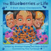 The Blueberries of Life: A Book about Grandparents