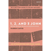 1, 2, and 3 John: An Introduction and Study Guide: Multiple Readings, Deconstructing Constructions