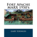 Fort Apache MARX 1950's
