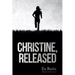 Christine, Released