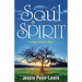 Soul and Spirit: Finding Freedom in Christ