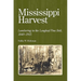 Mississippi Harvest: Lumbering in the Longleaf Pine Belt, 1840-1915