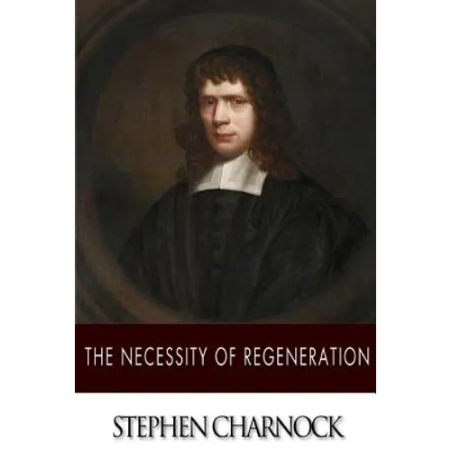 The Necessity of Regeneration